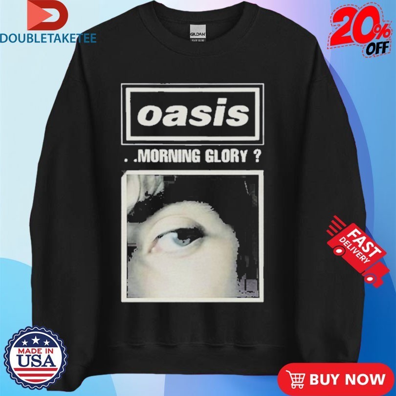 Oasis Morning Glory Eye Shirts