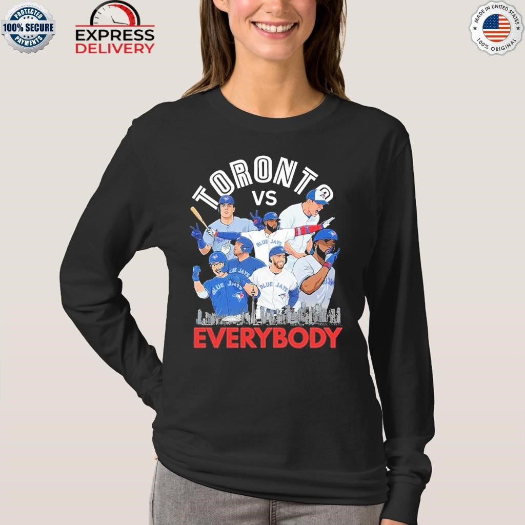 2025 Blue Jays Toronto Vs Everybody Shirt