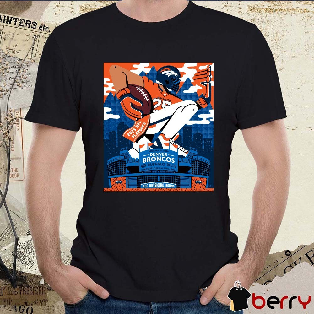 2025 NFL Playoffs Buffalo Bills Vs Denver Broncos Empower Field At Mile High AFC Divisional Round Poster t-shirt