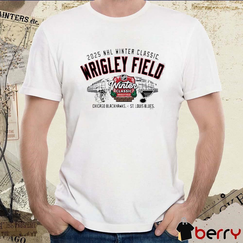 2025 NHL Winter Classic Wrigley Field Chicago Blackhawks Vs St. Louis Blues t-shirt