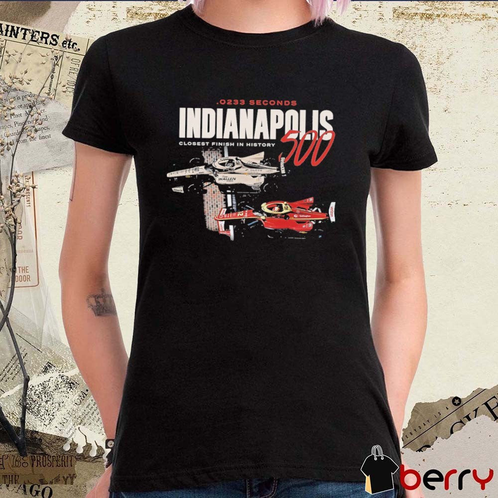 2026 .0233 Seconds Indianapolis 500 Closest Finish In History t-shirt