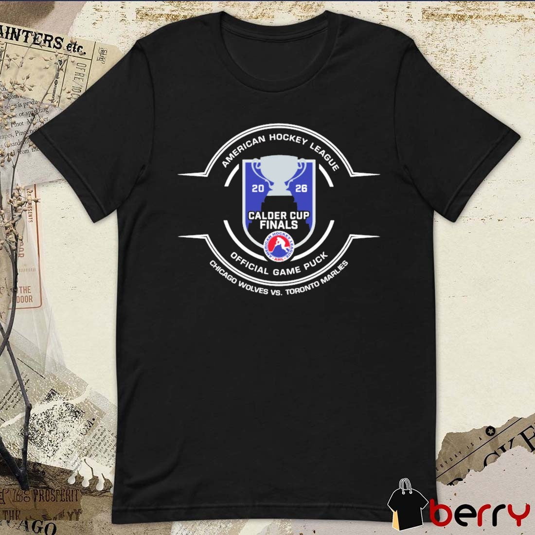 2026 AHL Calder Cup Finals Chicago Wolves vs. Toronto Marlies Game Puck t-shirt