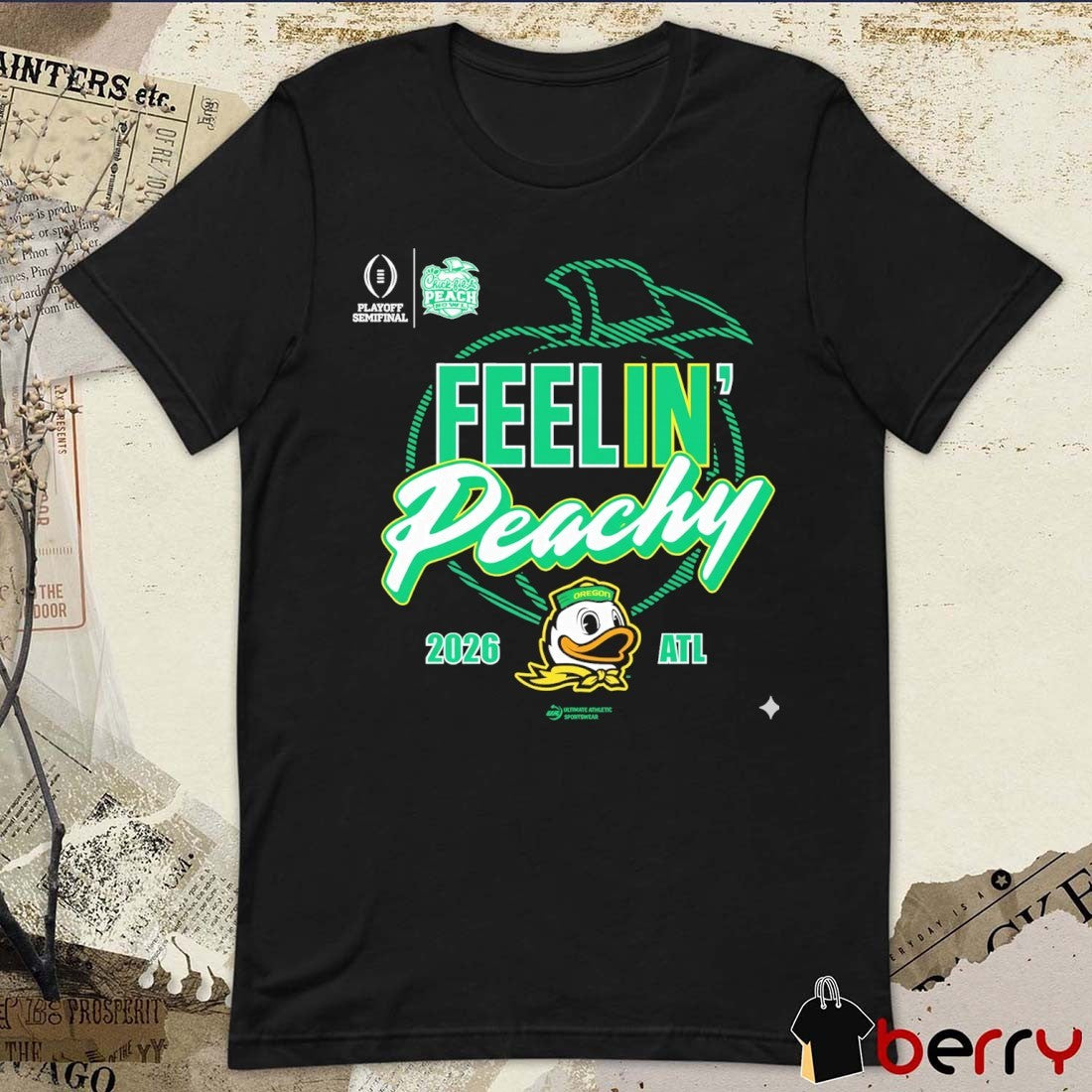 2026 Chick-fil-A Peach Bowl Oregon Ducks Feelin’ Peachy t-shirt