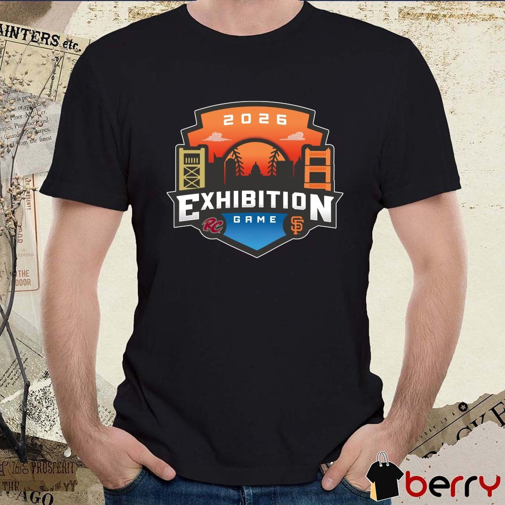 2026 Exhibition Game Sacramento River Cats and San Francisco Giants t-shirt