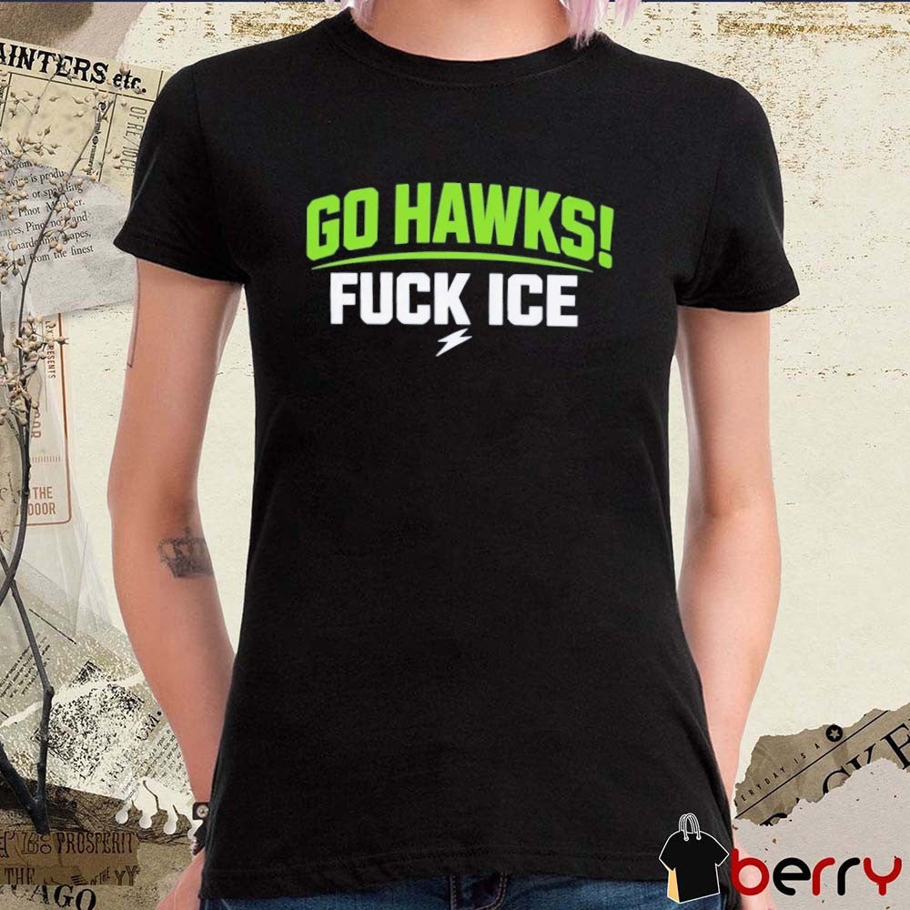 2026 Go Hawks Fuck Ice Seattle Seahawks NFL Football t-shirt