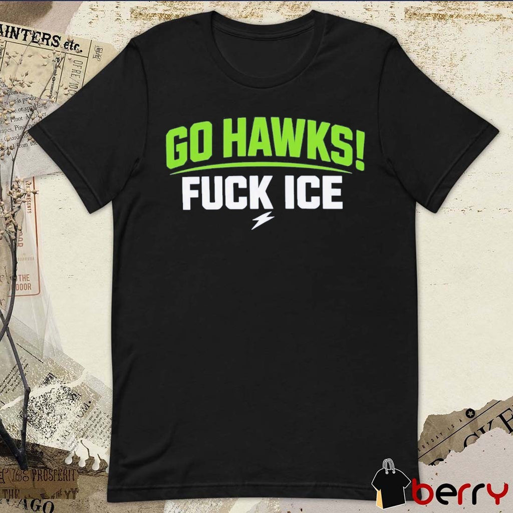 2026 Go Hawks Fuck Ice Seattle Seahawks NFL Football t-shirt