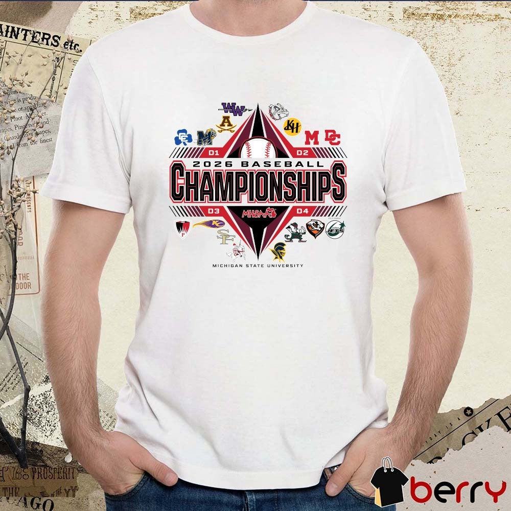 2026 MHSAA Baseball Championships Michigan State University t-shirt
