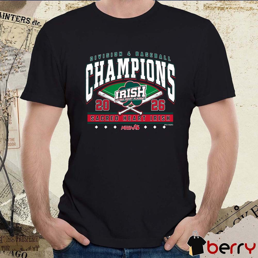 2026 MHSAA Baseball DVII Champions Sacred Heart Irish t-shirt