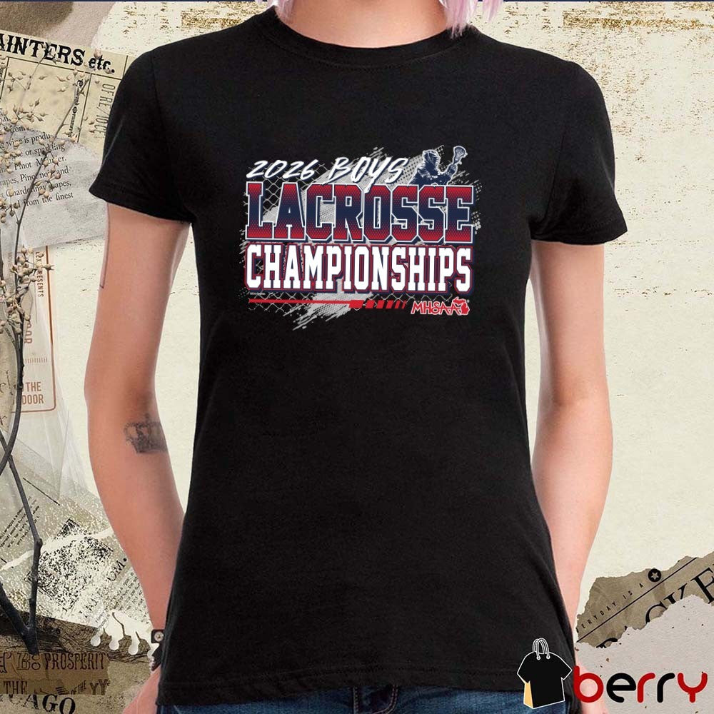 2026 MHSAA Boys Lacrosse Championships t-shirt