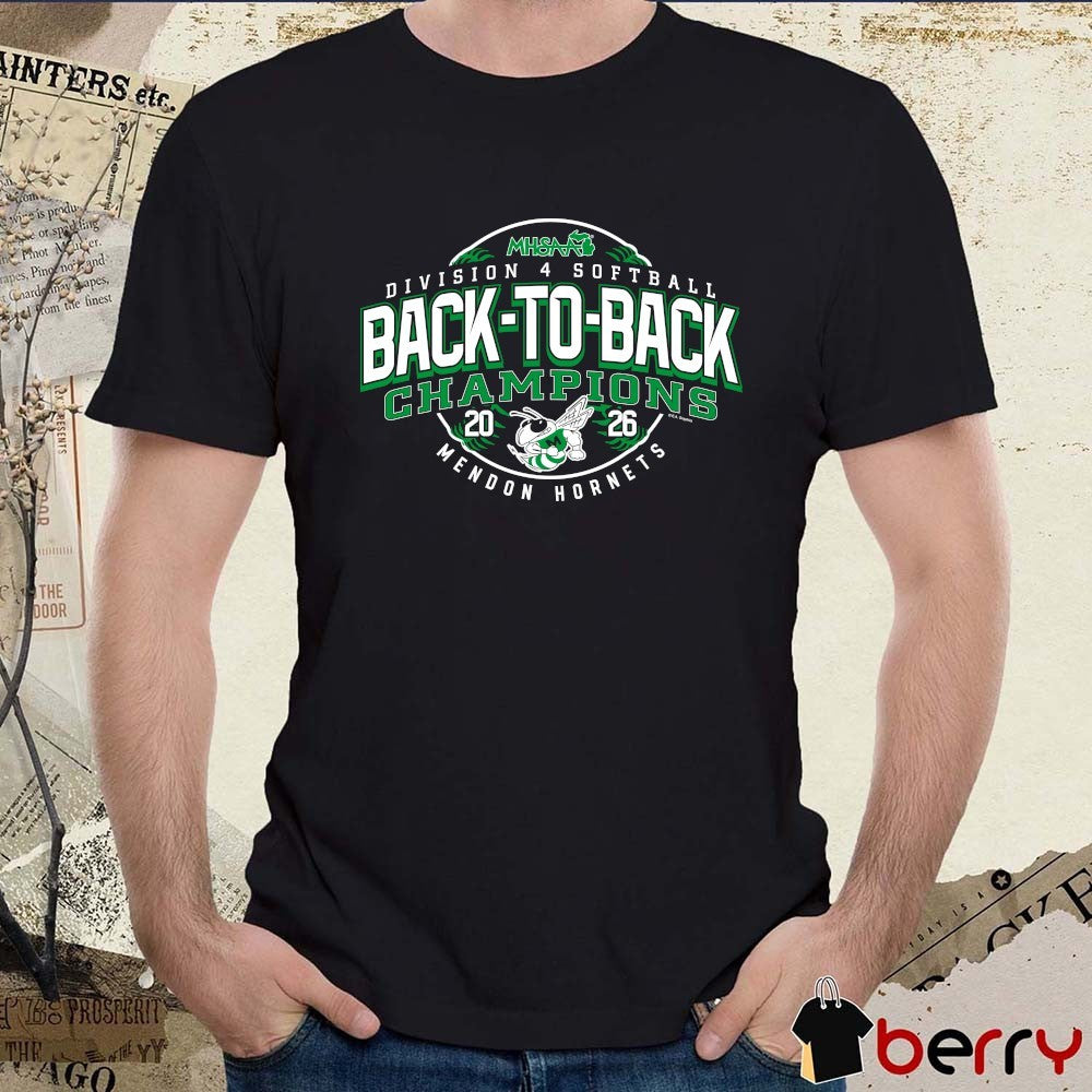 2026 MHSAA Softball DIV Back-To-Back Champions Mendon Hornets t-shirt