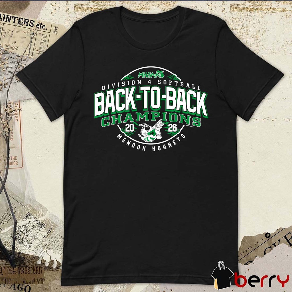 2026 MHSAA Softball DIV Back-To-Back Champions Mendon Hornets t-shirt