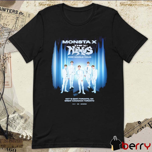 2026 Monsta X World Tour The X Nexus World Tour Oct 10 Sat Toronto, On Great Canadian Toronto t-shirt