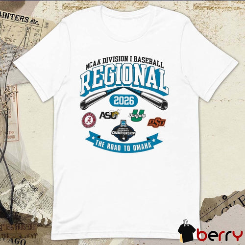 2026 NCAA Division I Baseball Regional Alabama The Road To Omaha Logos t-shirt