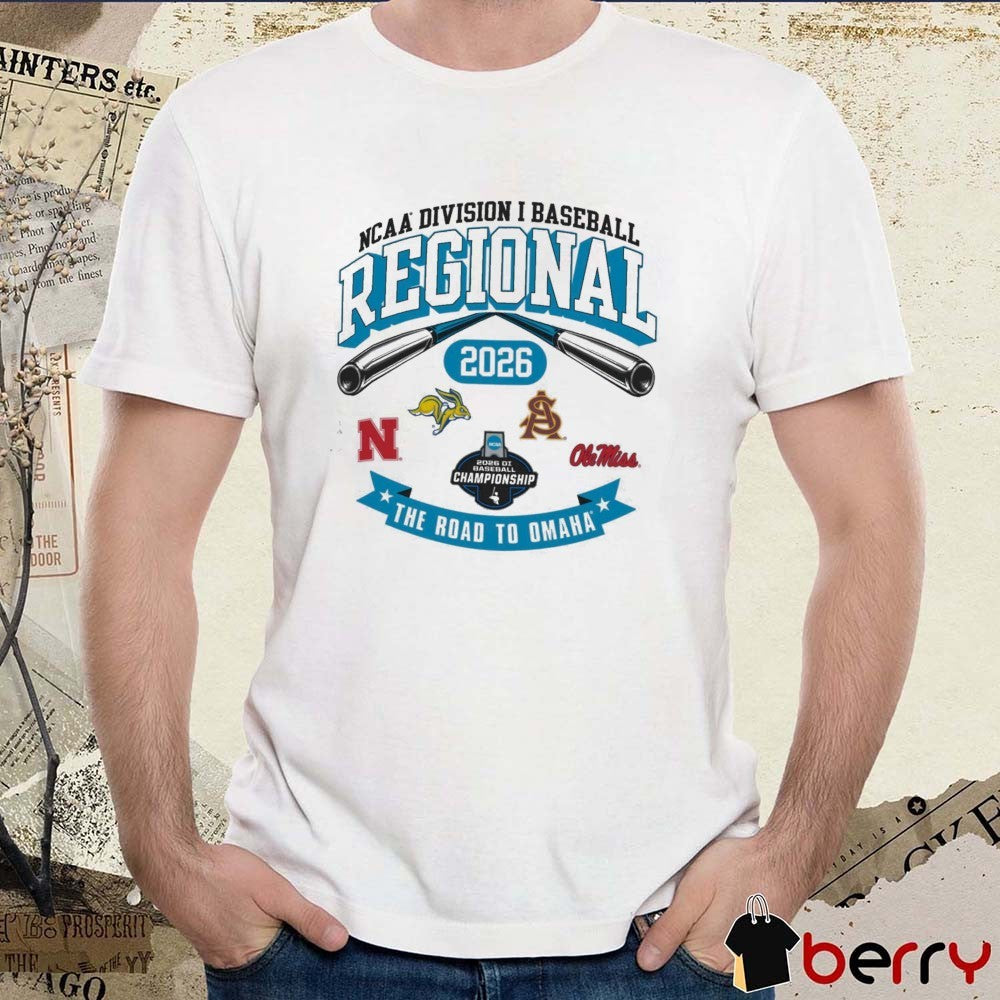 2026 NCAA Division I Baseball Regional Nebraska The Road To Omaha Logos t-shirt