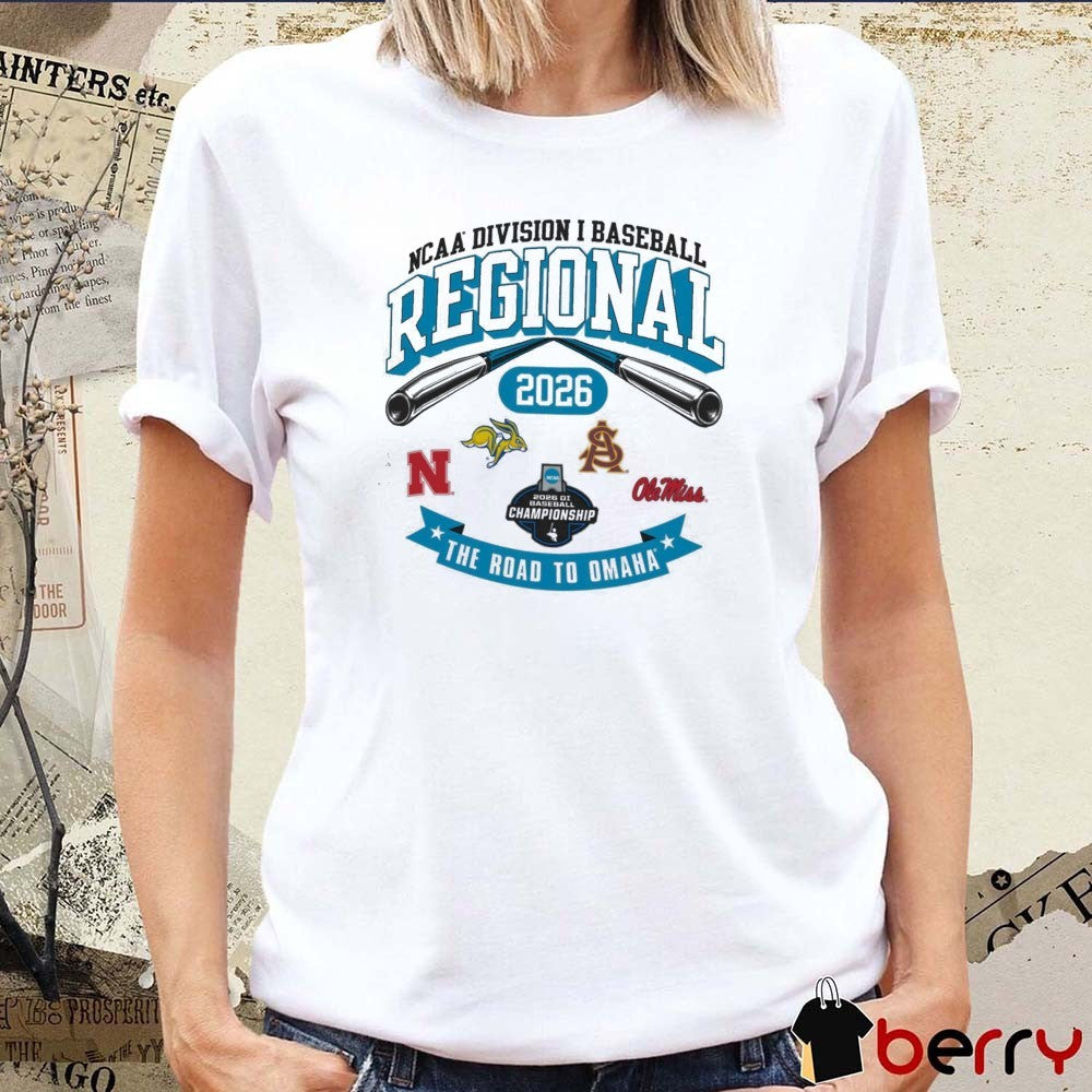 2026 NCAA Division I Baseball Regional Nebraska The Road To Omaha Logos t-shirt