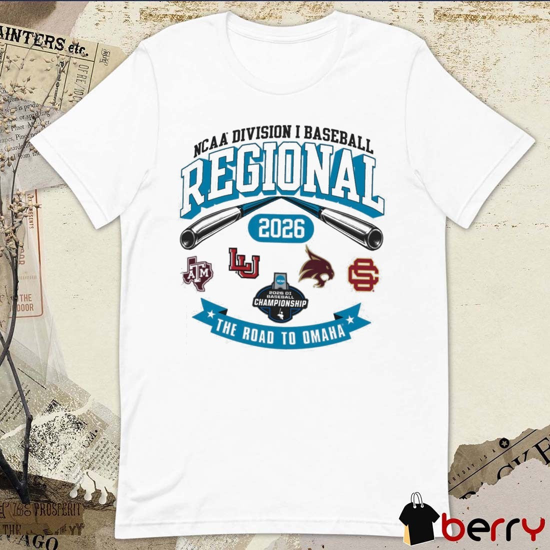 2026 NCAA Division I Baseball Regional Texas A&M The Road To Omaha Logos t-shirt