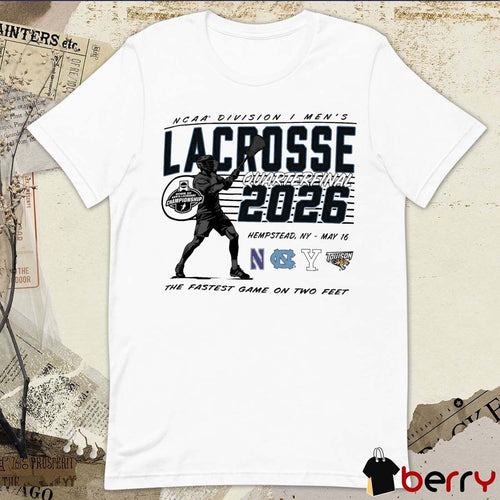 2026 NCAA Division I Men’s Lacrosse Quarterfinal Hempstead, NY May 16 The Fastest Game on Two Feet t-shirt