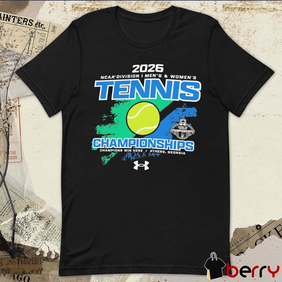 2026 NCAA Division I Men’s and Women’s Tennis Championships Athens, Georgia t-shirt