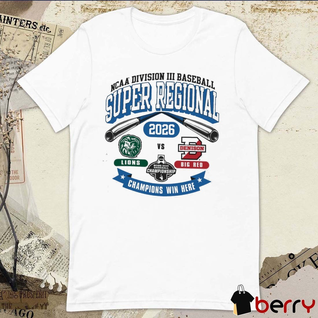 2026 NCAA Division III Baseball Super Regional Denison Lions Vs Big Red t-shirt