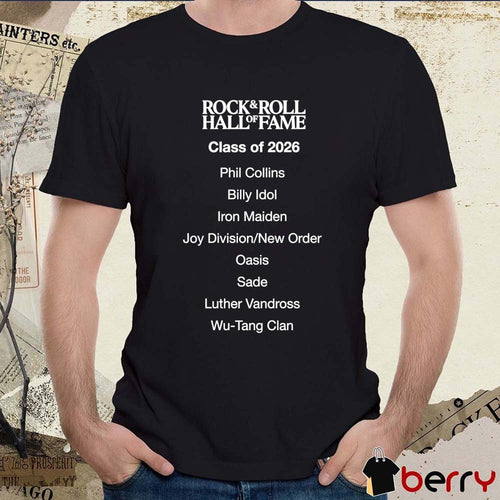 2026 Rock & Roll Hall Of Fame Class Of 2026 Phil Collins, Billy Idol, Iron Maiden, Joy Division New Order, Oasis t-shirt