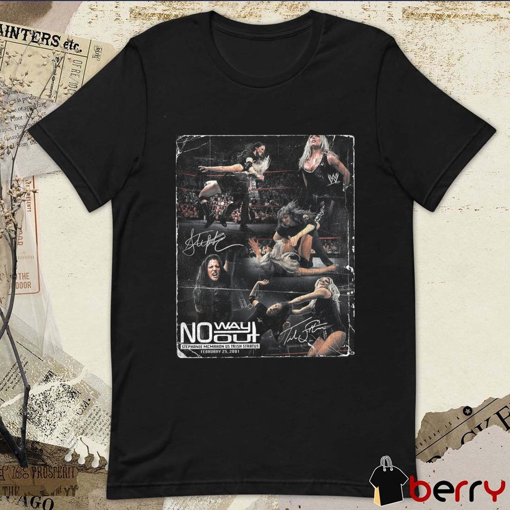 2026 Stephanie McMahon vs Trish Stratus No Way Out 25th Anniversary Signatures t-shirt