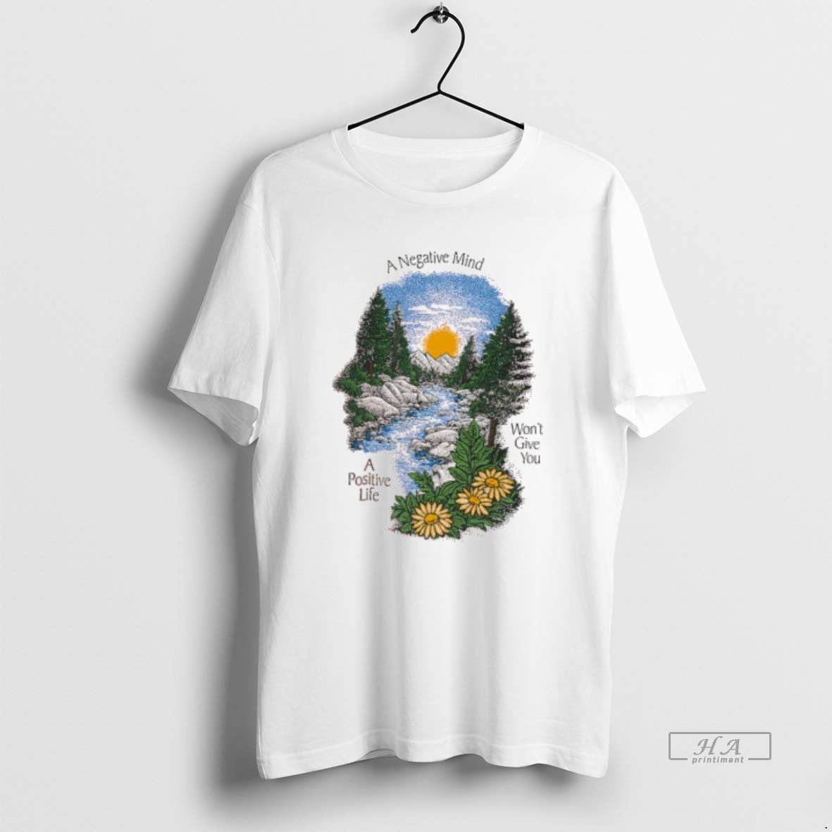 Official A Negative Mind Wont Give You A Positive Life Human Head T-Shirts, Hoodie, Sweatshirt | InkNestWear.com