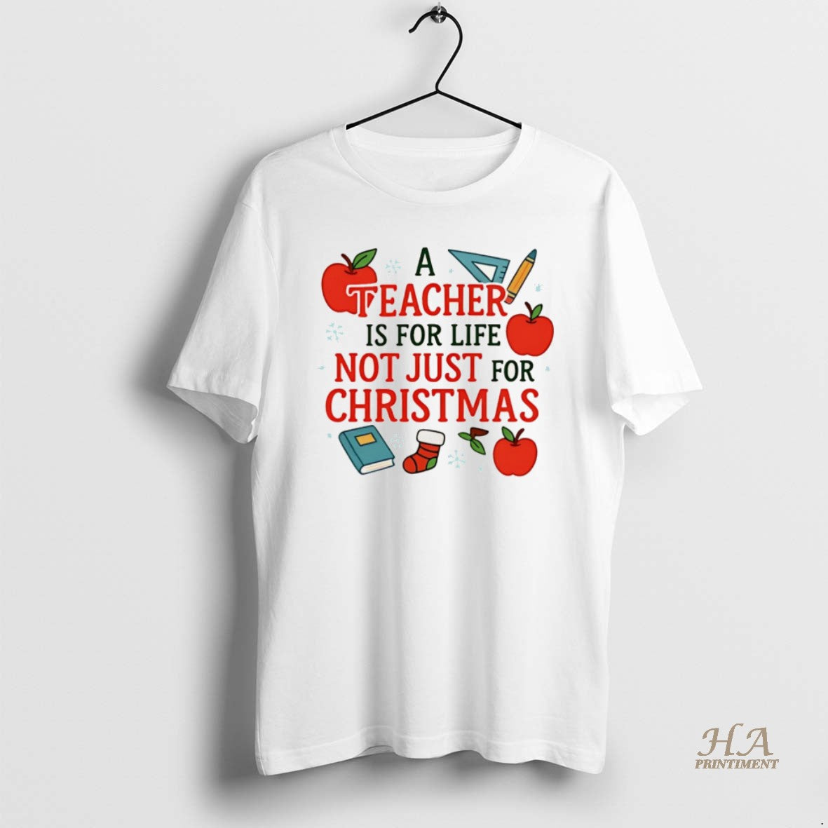 Official A Teacher Is For Life Not Just For Christmas Christmas T-Shirts, Hoodie, Sweatshirt | InkNestWear.com