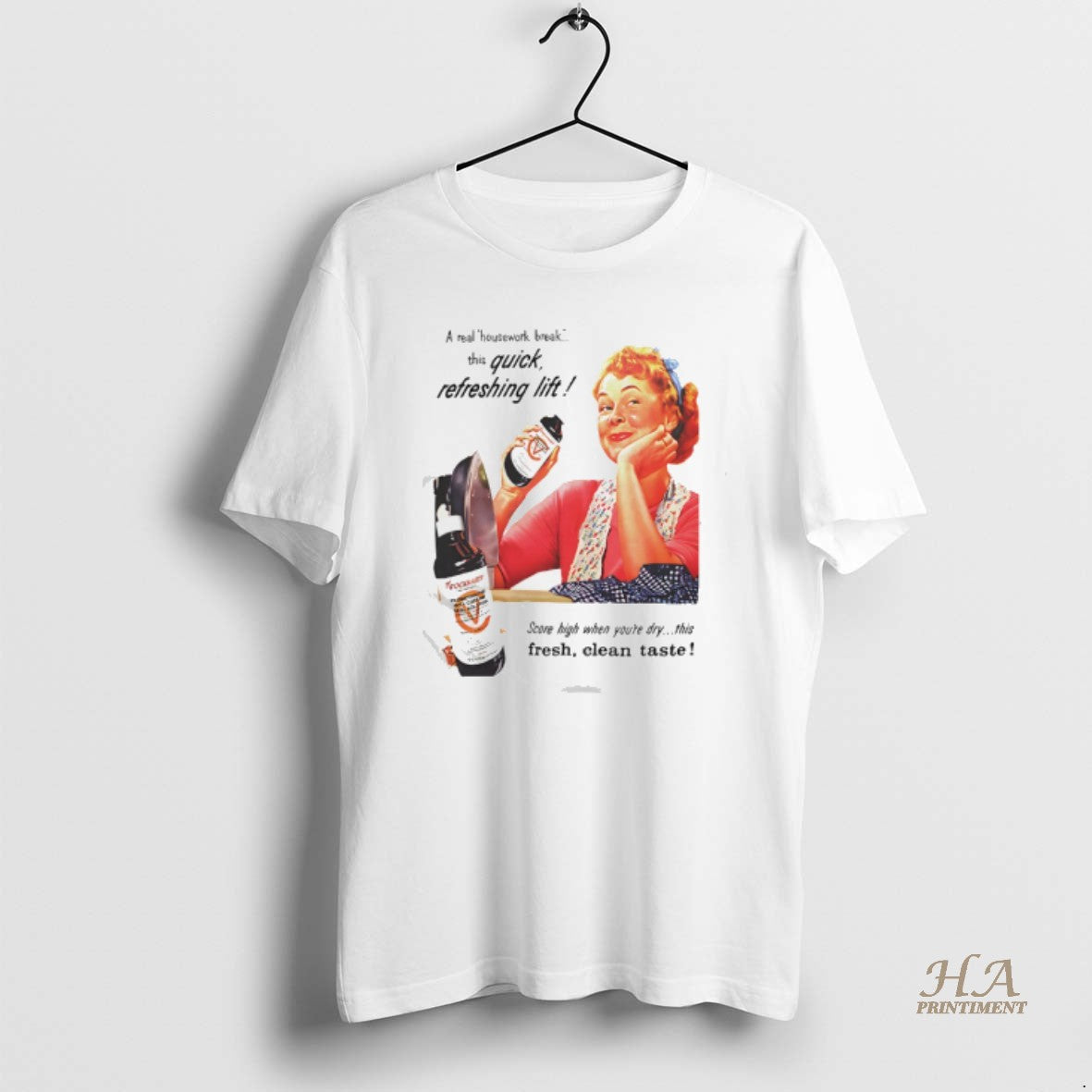 Official A Real Housework Break This Quick Refreshing Lift Score High Whe Youre Dry T-Shirts, Hoodie, Sweatshirt