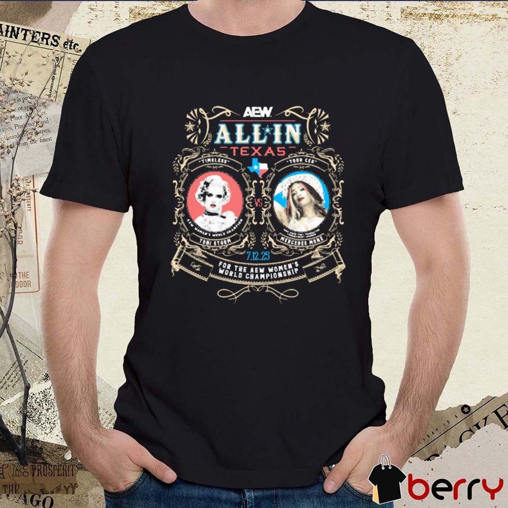 AEW All In 2025 Matchup Toni Storm vs Mercedes Moné 7.12 For The AEW Women’s World Championship t-shirt