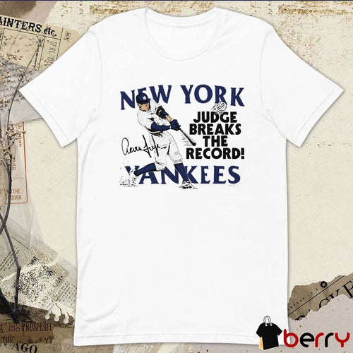 Aaron Judge Breaks The Record New York Yankees Graphic Player Signature t-shirt