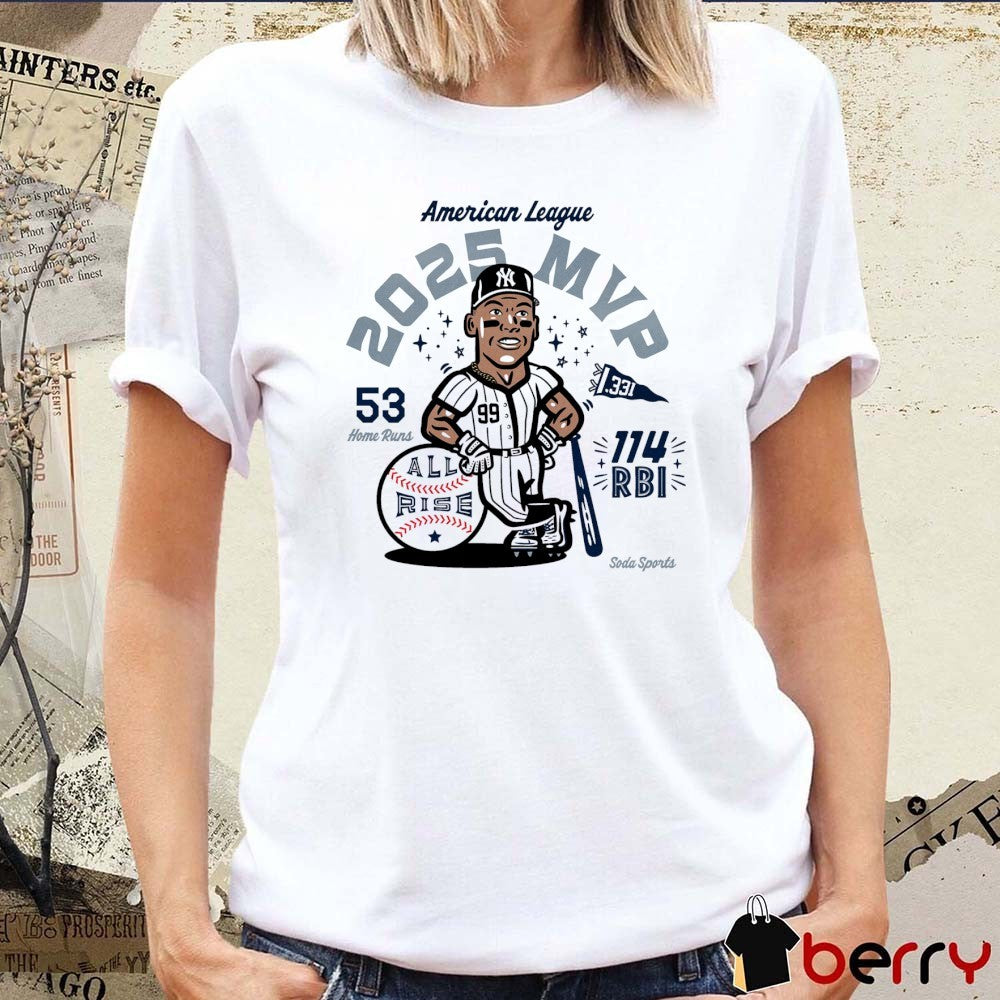 Aaron Judge New York Yankees American League 2025 MVP 53 Home Runs 114 RBI All Rise t-shirt