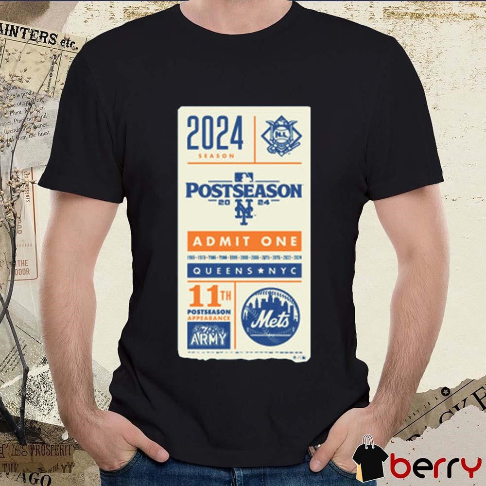 Admit One Queens NYC 2024 11th Postseason New York Mets t-shirt