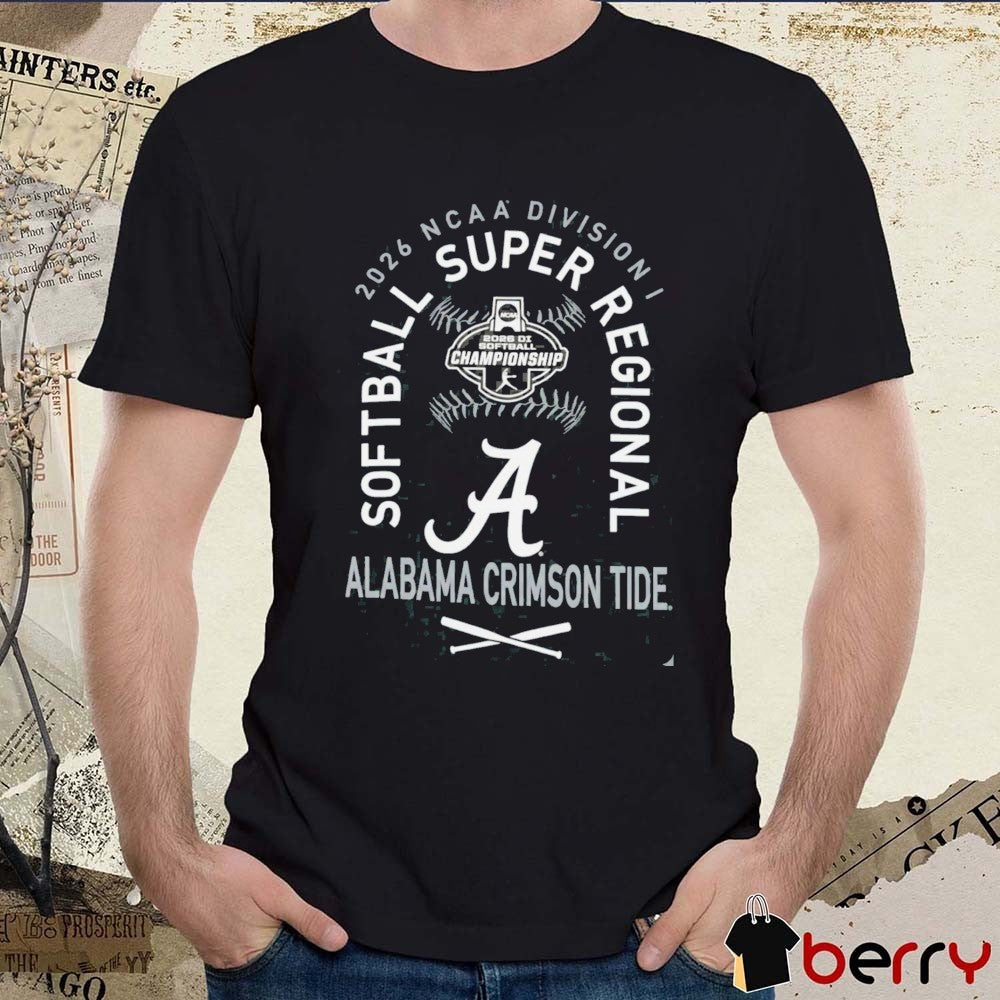 Alabama Crimson Tide 2026 NCAA Division I Softball Super Regionals Champion t-shirt