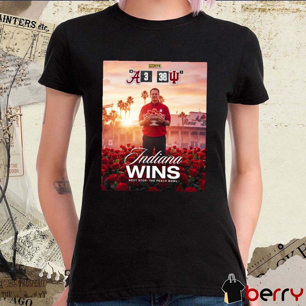 Alabama Crimson Tide Vs Indiana Hoosiers Final Score 3 – 38 Next Stop The Peach Bowl Poster t-shirt