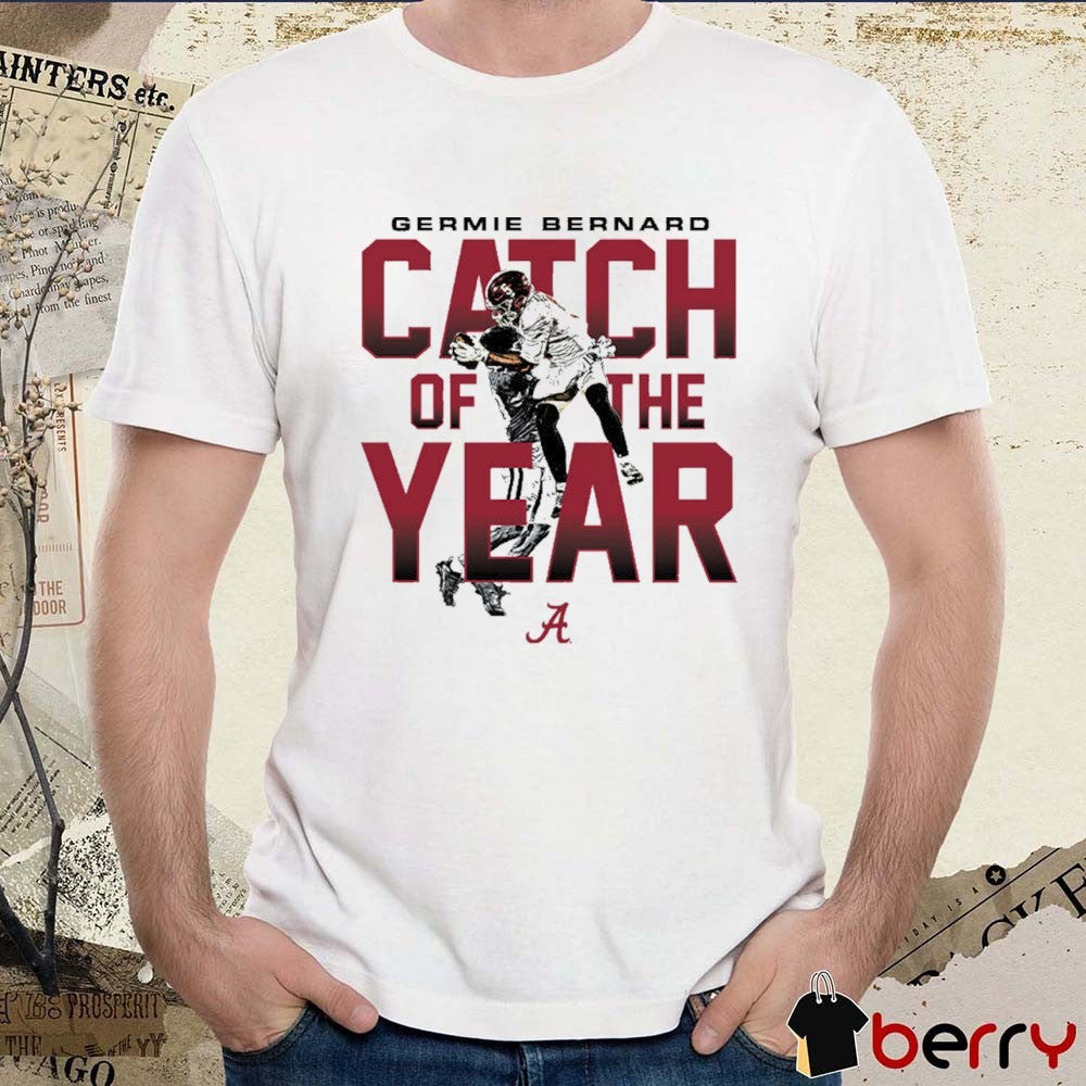 Alabama NCAA Football Germie Bernard Catch Of The Year 2025 t-shirt