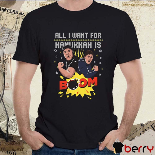 All I Want For Hanukkah is BOOM Ugly Sweater Christmas 2024 t-shirt