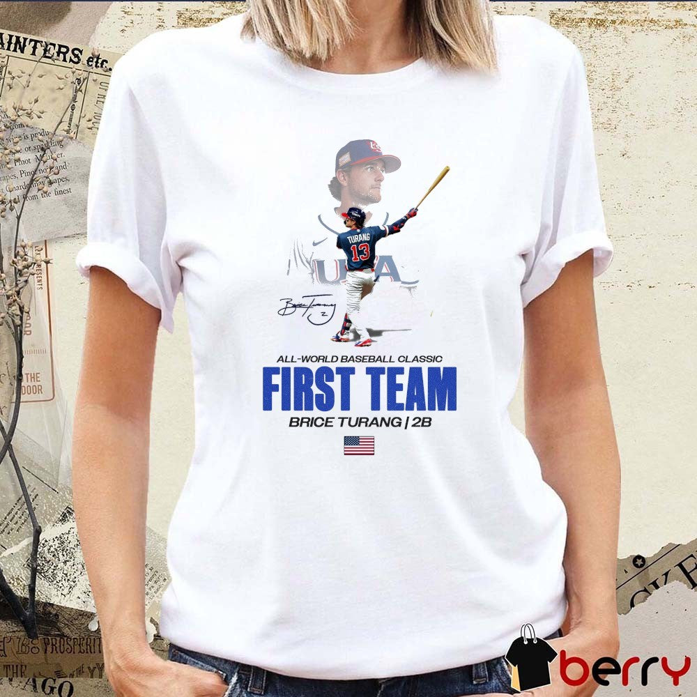 All-world Baseball Classic First Team Brice Turang Team USA Signature t-shirt