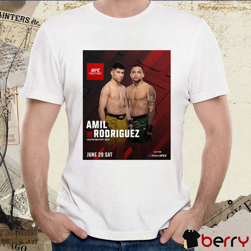 Amil Vs Rodriguez UCF Fight Night Featherweight Bout June 20 Sat Poster t-shirt