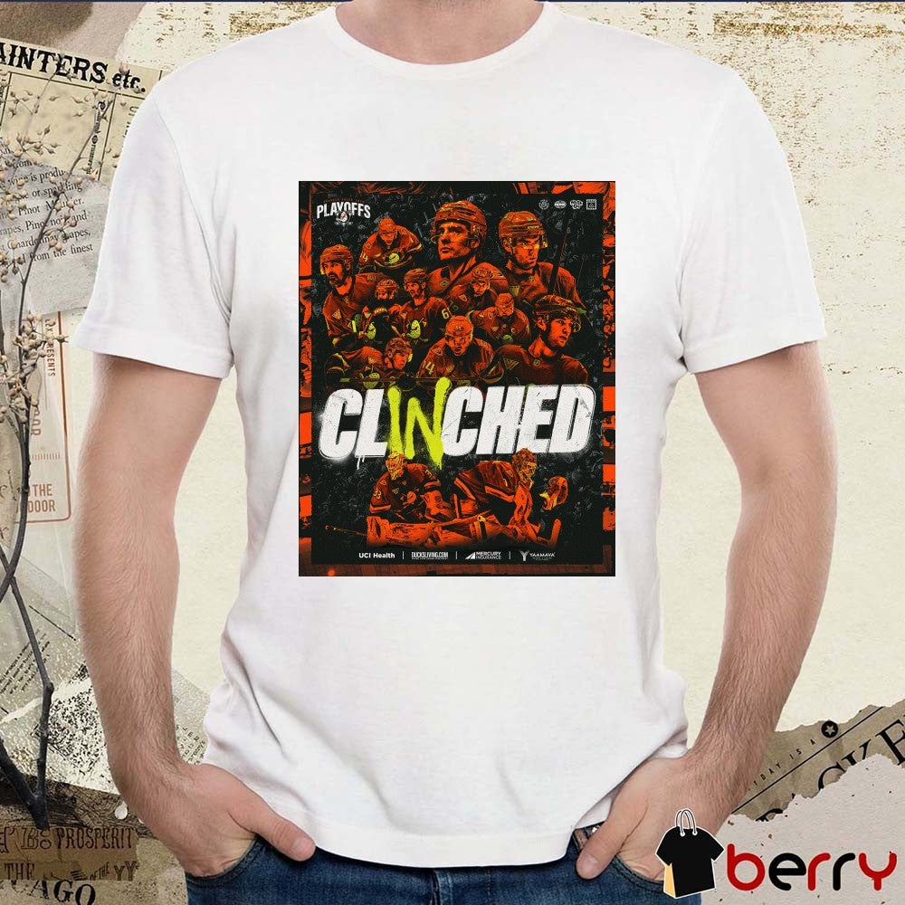 Anaheim Ducks 2026 NHL Stanley Cup Playoffs Clinched Poster t-shirt