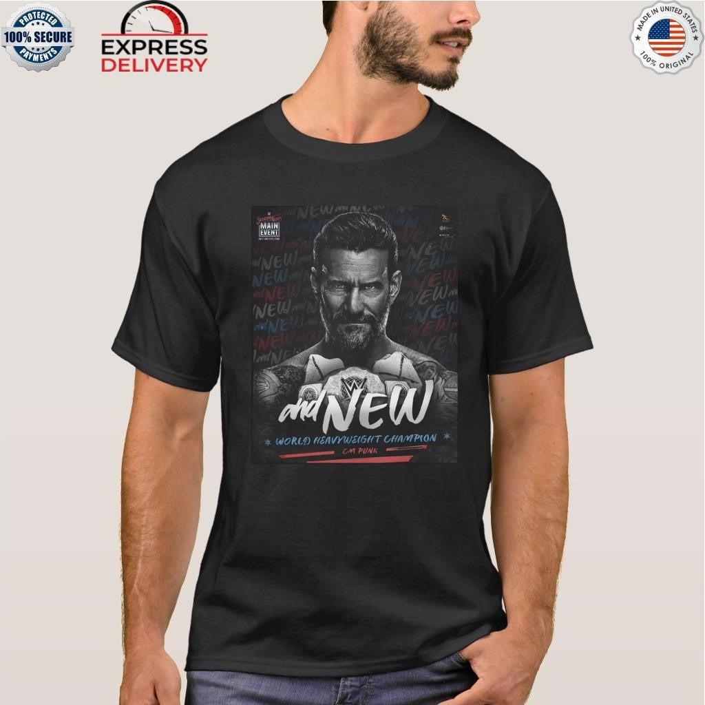 And New World Heavyweight Champion CM Punk Shirt