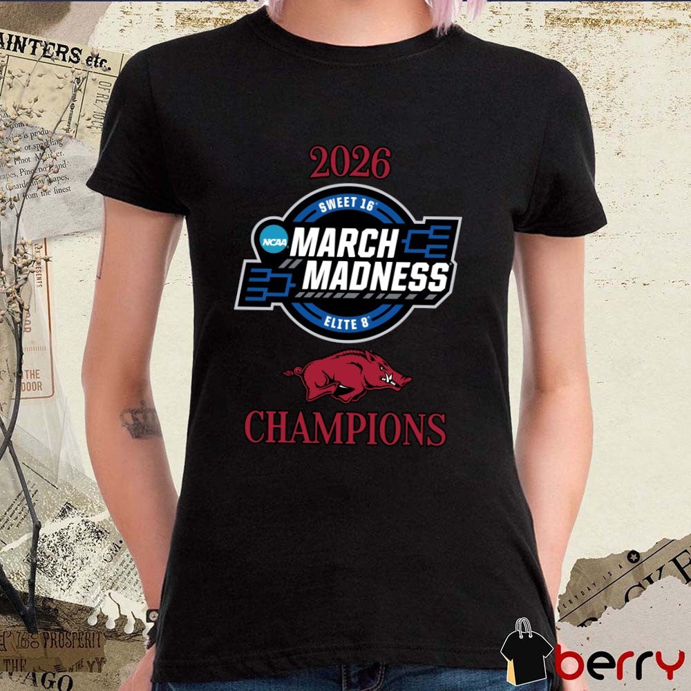 Arkansas Razorbacks 2026 NCAA March Madness Sweet 16 Elite 8 Champions Logo t-shirt