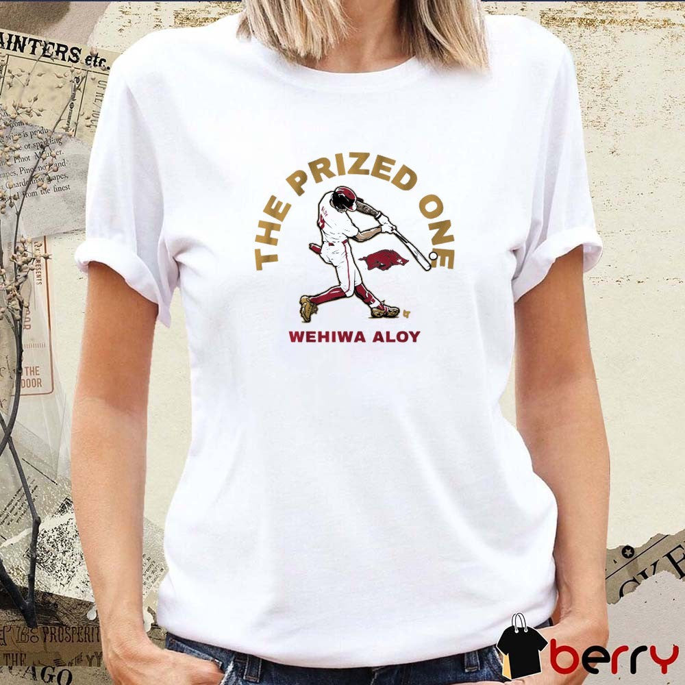 Arkansas Razorbacks Baseball Wehiwa Aloy The Prized One Graphic t-shirt