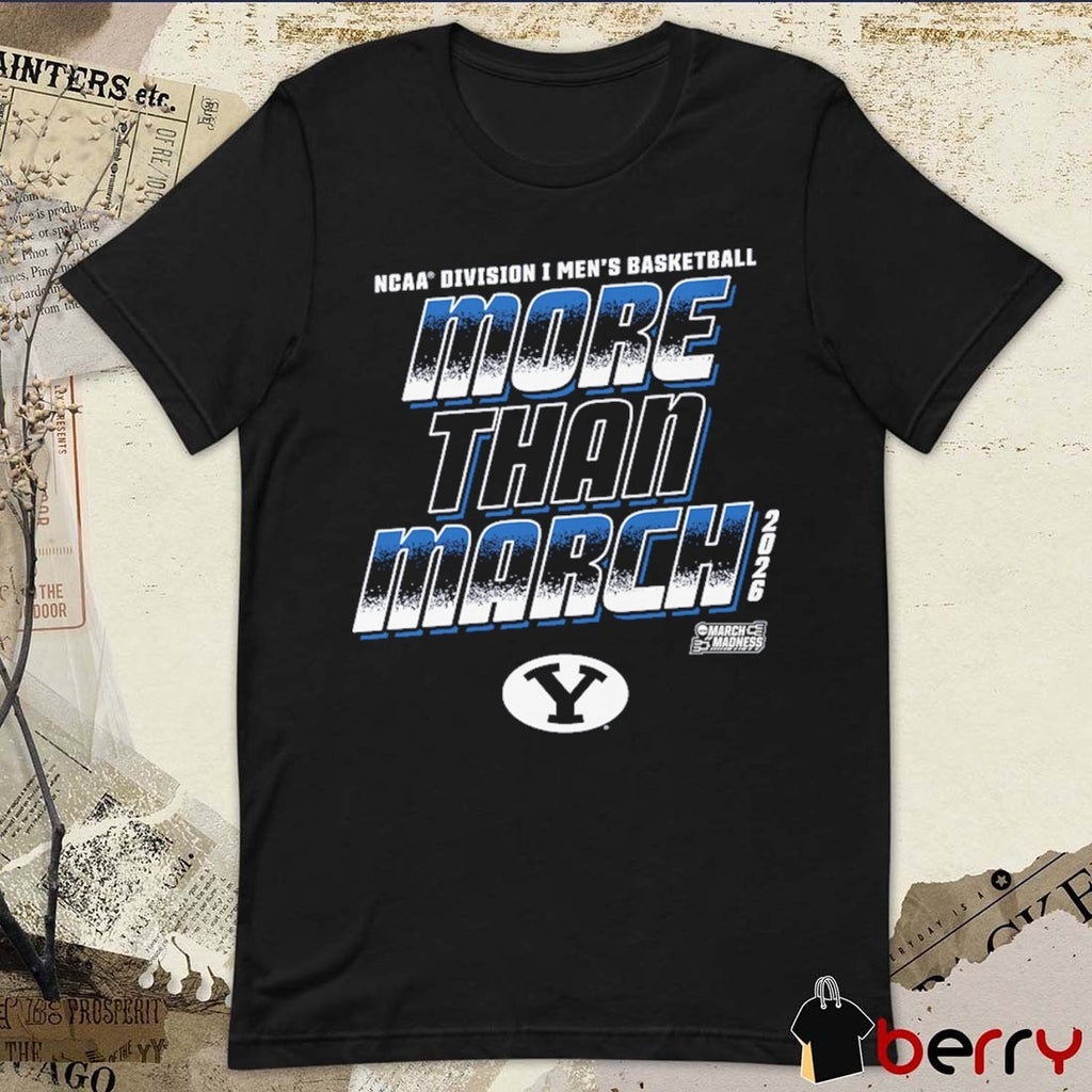BYU Cougars 2026 NCAA Division I Men’s Basketball More Than March t-shirt