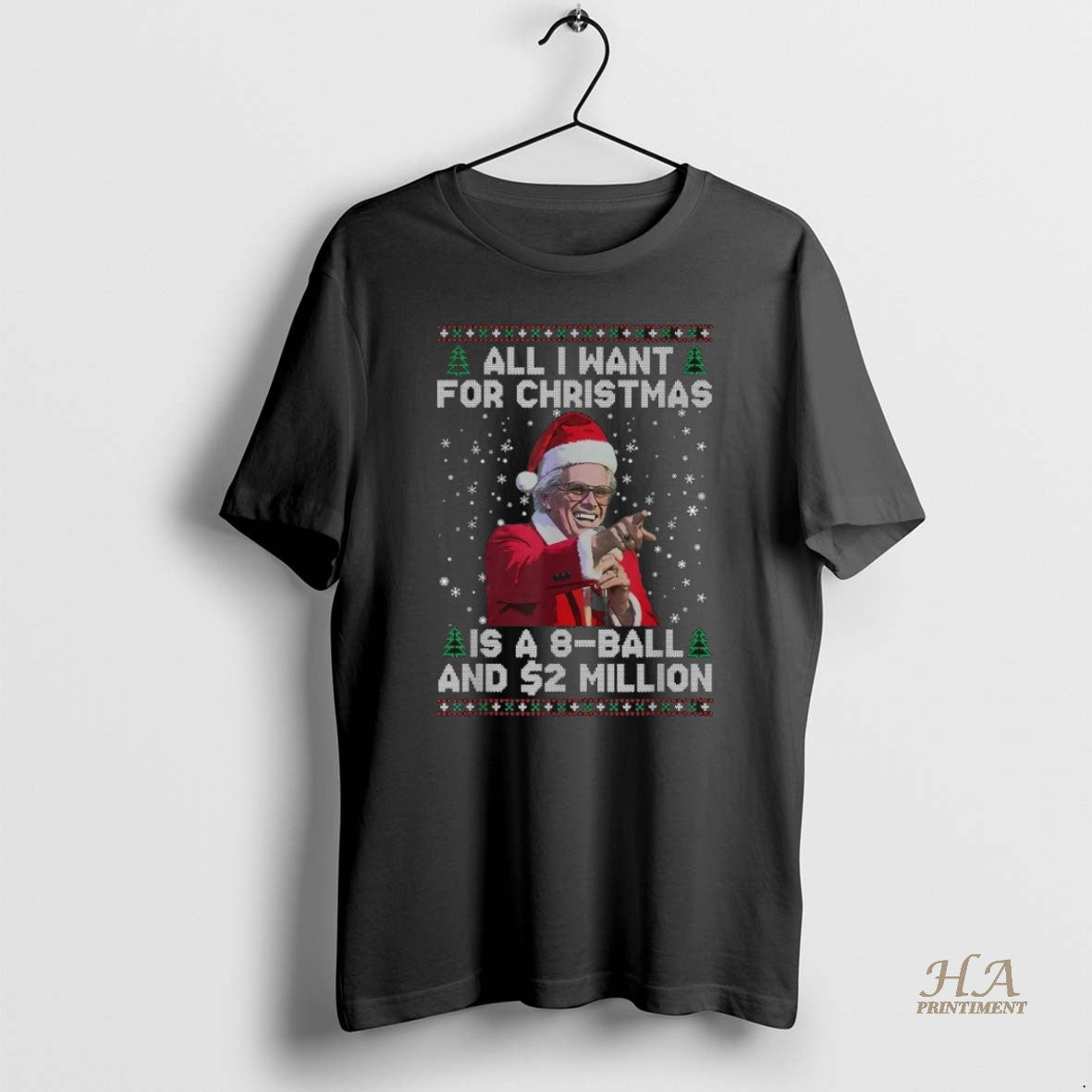 Official Baby Billy Freeman All I Want For Christmas 8 Ball And 2 Million Ugly T-Shirts, Hoodie, Sweatshirt | InkNestWear.com