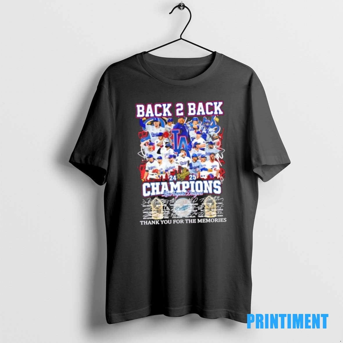 Official Back 2 Back 2024 2025 Champions Los Angeles Dodgers All Players Thank You For T-Shirts, Hoodie, Sweatshirt