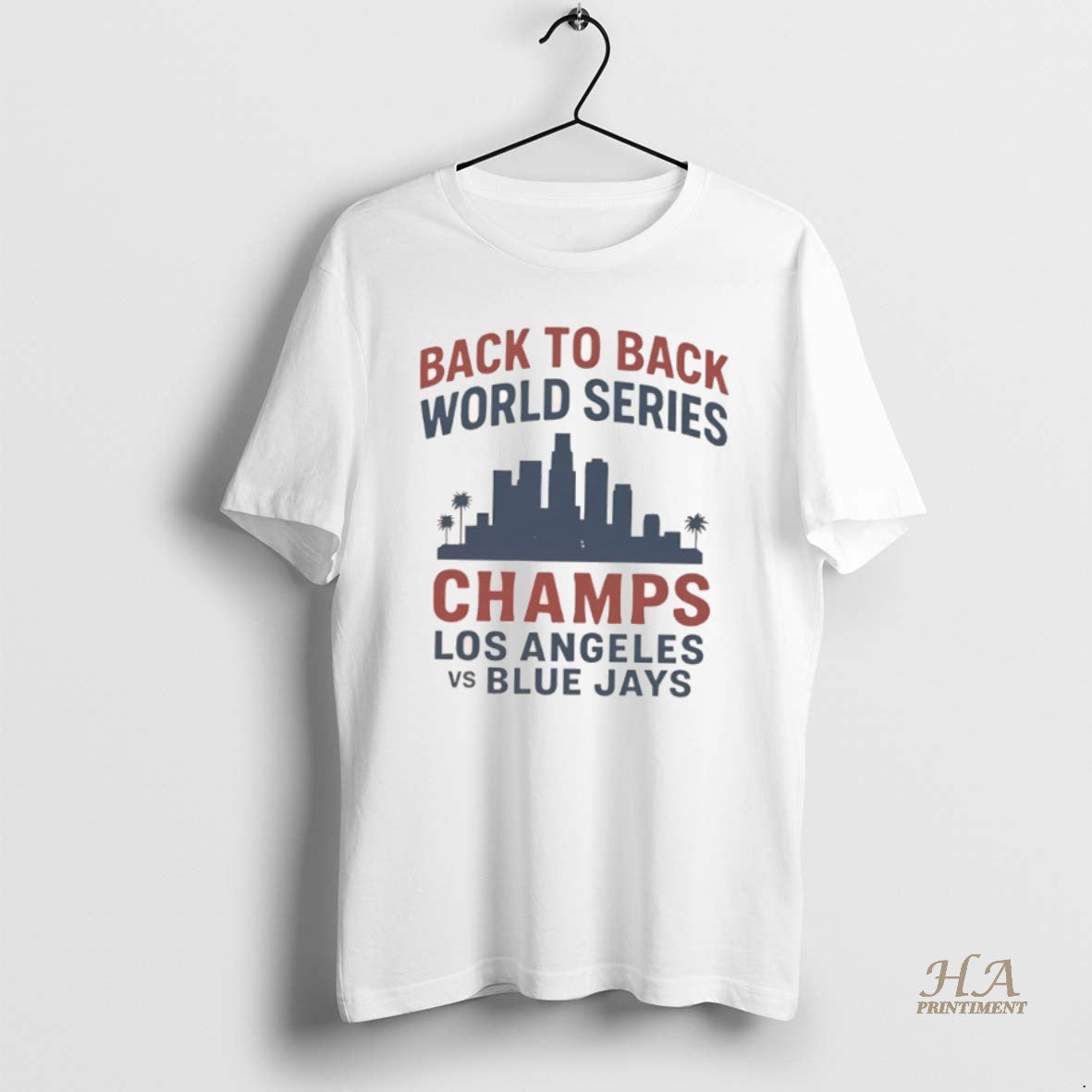 Official Back To Back World Series Champs Los Angeles Dodgers Vs Toronto Blue Jays T-Shirts, Hoodie, Sweatshirt