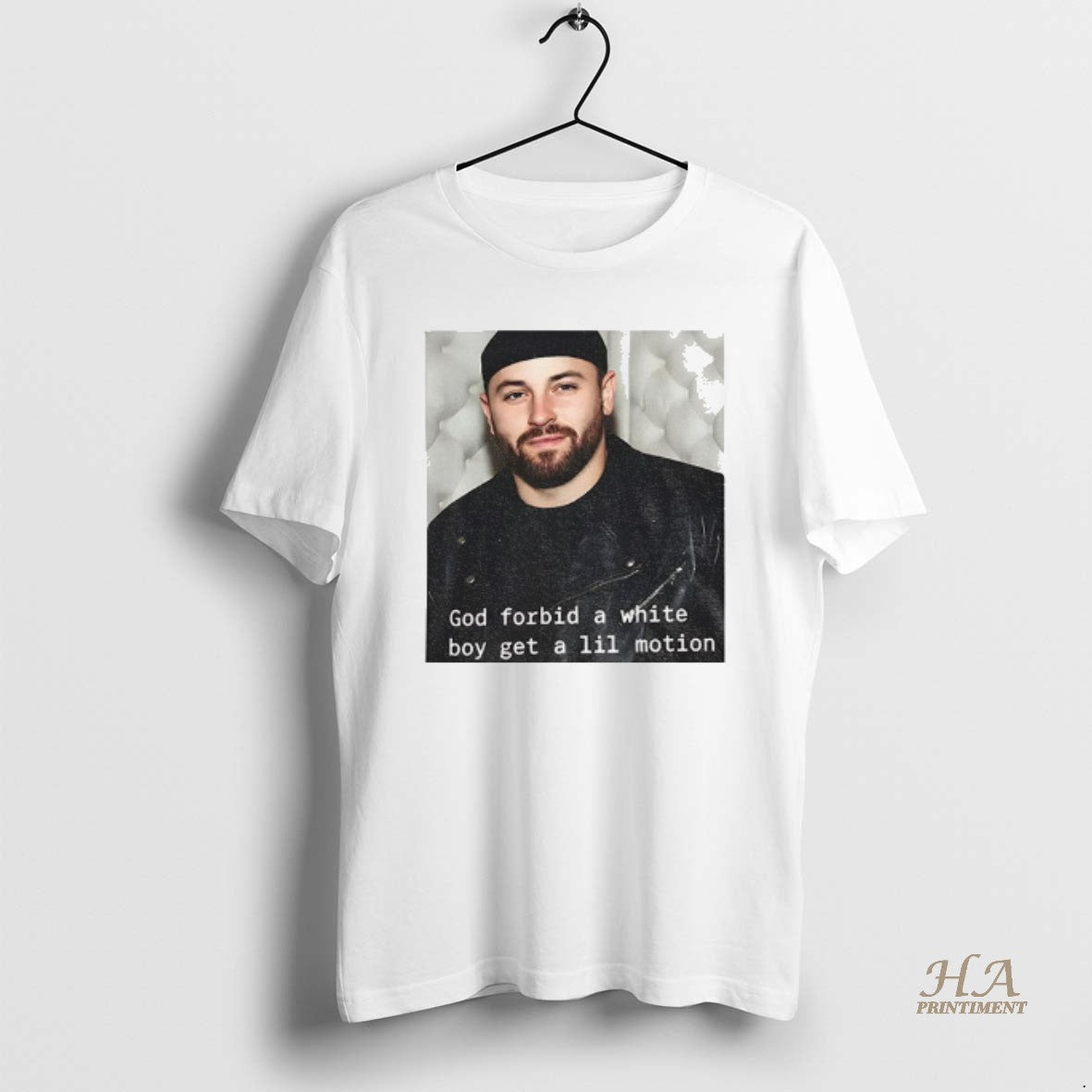 Official Baker Mayfield God Forbid A White Boy Get A Lil Motion Funny Football T-Shirts, Hoodie, Sweatshirt | InkNestWear.com