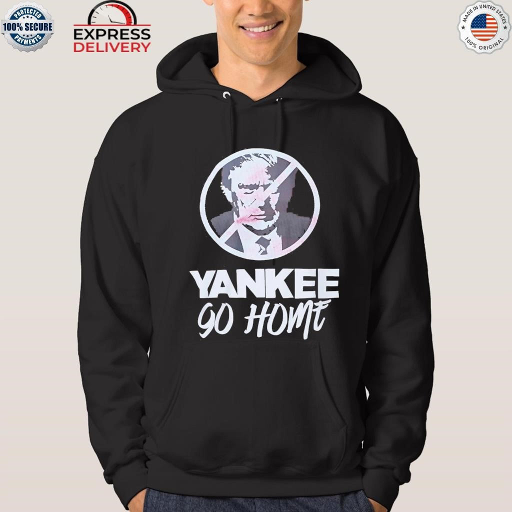 Ban Trump Yankee Go Home Shirt