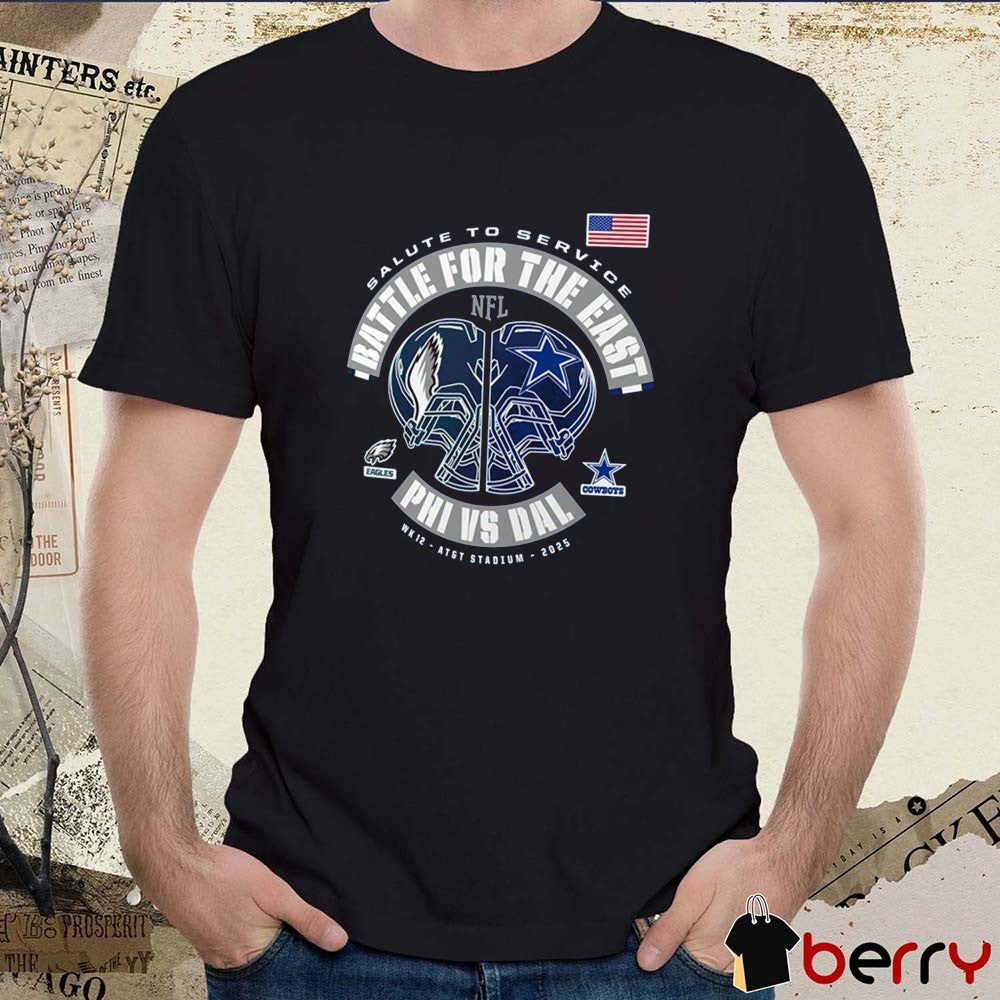 Battle for the East Philadelphia Eagles Vs Dallas Cowboys NFL Salute To Service AT&T Stadium t-shirt