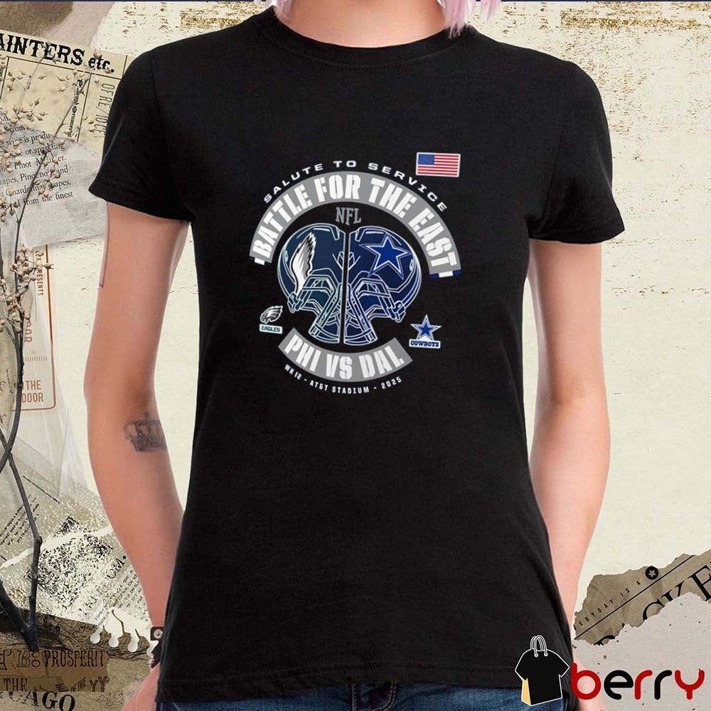 Battle for the East Philadelphia Eagles Vs Dallas Cowboys NFL Salute To Service AT&T Stadium t-shirt